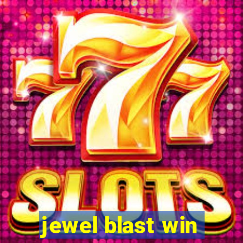 jewel blast win